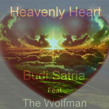 Budi Satria: Heavenly Heart(Feat The Wolfman)