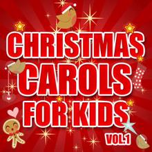 The Countdown Kids: Christmas Carols for Kids Vol. 1