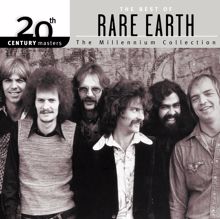 Rare Earth: 20th Century Masters: The Millennium Collection: Best of Rare Earth
