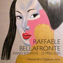 Alessandro Deljavan: Bellafronte: Piano Sonatas, 12 Preludes