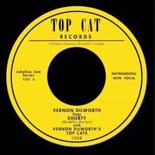 Vernon Dilworth: Who Said Shorty Wasn't Coming Back - Lucky Millinder