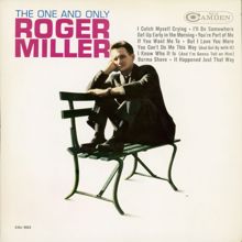 Roger Miller: I Know Who It Is (And I'm Gonna Tell On Him)