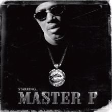 Master P: Starring Master P