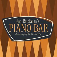 Jim Brickman: Jim Brickman's Piano Bar: 30 Love Songs Of The 50s & 60s