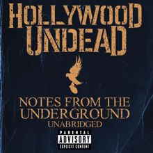 Hollywood Undead: Notes From The Underground - Unabridged (Deluxe Edition)