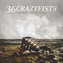 36 Crazyfists: The Deserter