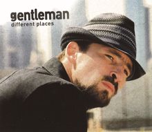 GENTLEMAN: Different Places