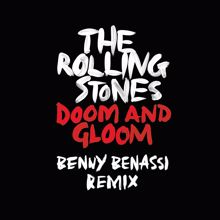 The Rolling Stones: Doom And Gloom (Benny Benassi Remix)