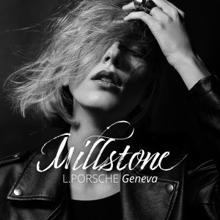 L.porsche: Millstone