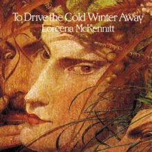 Loreena McKennitt: Let All That Are to Mirth Inclined