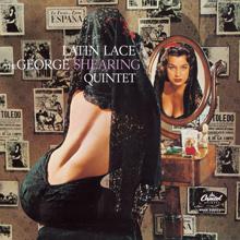 The George Shearing Quintet: Latin Lace