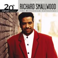 Richard Smallwood: 20th Century Masters - The Millennium Collection: The Best Of Richard Smallwood