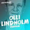 Olli Lindholm: Värifilmi (Vain elämää kausi 6)