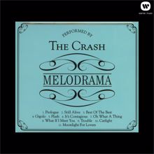 The Crash: Melodrama
