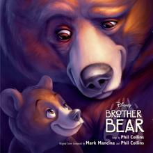 Phil Collins, Mark Mancina: Three Brothers (From "Brother Bear"/Score)