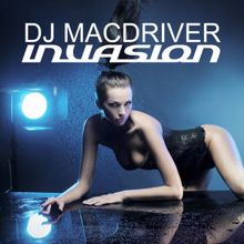 Dj Macdriver: Invasion (Original Mix)