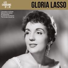 Gloria Lasso: Les chansons d'or