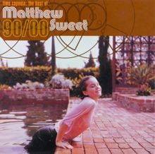 Matthew Sweet: Time Capsule: The Best of Matthew Sweet 1990-2000