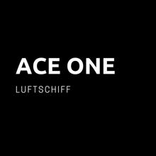 ACE ONE: Luftschiff