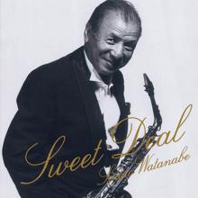 Sadao Watanabe: Sweet Deal ('09 Digital remastering)