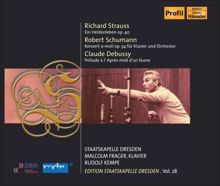 Rudolf Kempe: Strauss, R.: Heldenleben (Ein) / Schumann, R.: Piano Concerto / Debussy, C.: Prelude (Staatskapelle Dresden Edition, Vol. 28)