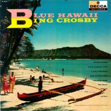 Bing Crosby: Blue Hawaii