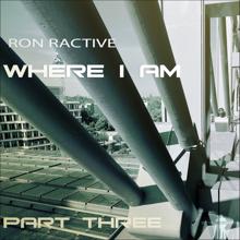 Ron Ractive: Let It Shine