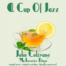 JOHN COLTRANE: My Favorite Things