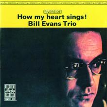 Bill Evans Trio: How My Heart Sings (Album Version)