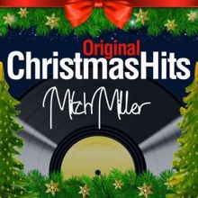 Mitch Miller: Best Christmas Music