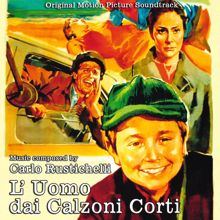 Carlo Rustichelli: L’uomo dai calzoni corti (Original Motion Picture Soundtrack)