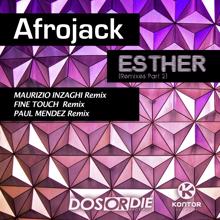 AFROJACK: Esther 2K13 (Fine Touch Remix)