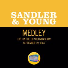 Sandler & Young: If You Knew Susie/Three O'Clock In The Morning/Charade (Medley/Live On The Ed Sullivan Show, September 19, 1965) (If You Knew Susie/Three O'Clock In The Morning/CharadeMedley/Live On The Ed Sullivan Show, September 19, 1965)