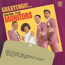 The Monitors: Greetings!... We're The Monitors