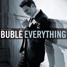Michael Bublé: Everything