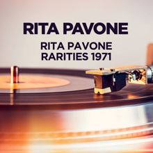 Rita Pavone: Rita Pavone Rarities 1971