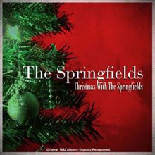 The Springfields: Christmas with the Springfields (Remastered)