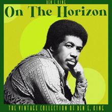 Ben E. King: On the Horizon (The Vintage Collection of Ben E. King)