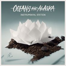 Oceans Ate Alaska: Benzaiten (Instrumental)