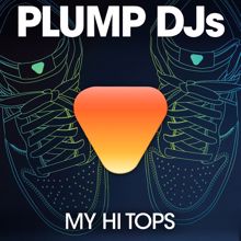 Plump DJs: My Hi Tops