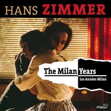 Hans Zimmer: The Milan Years (Original Motion Picture Soundtrack)