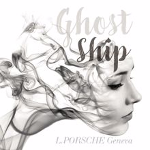 L.porsche: Ghost Ship
