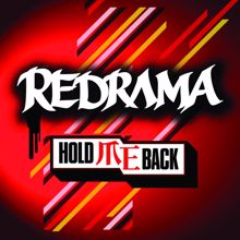 Redrama: Hold Me Back MMen Remix