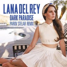 Lana Del Rey: Dark Paradise (Parov Stelar Remix)