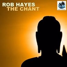 Rob Hayes: The Chant
