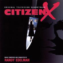 Randy Edelman: Citizen X (Original Television Soundtrack) (Citizen XOriginal Television Soundtrack)