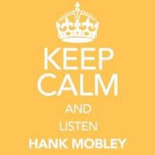 Hank Mobley: The More I See You