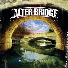 Alter Bridge: Down To My Last