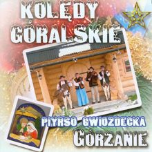 Gorzanie: Ej Cymuzes Sie Jezu