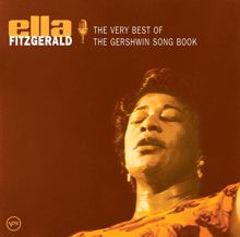 Ella Fitzgerald: The Very Best Of The Gershwin Song Book